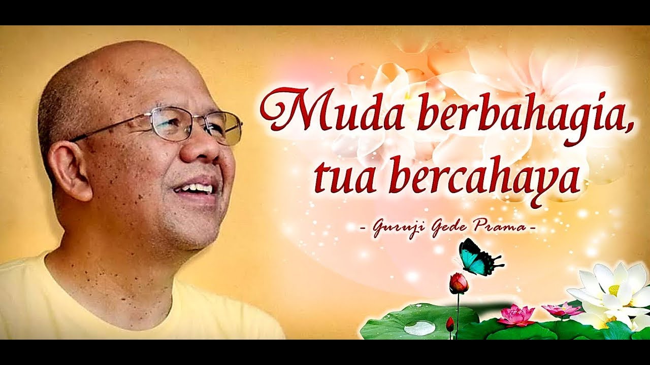 Muda Berbahagia, Tua Bercahaya  No. 216