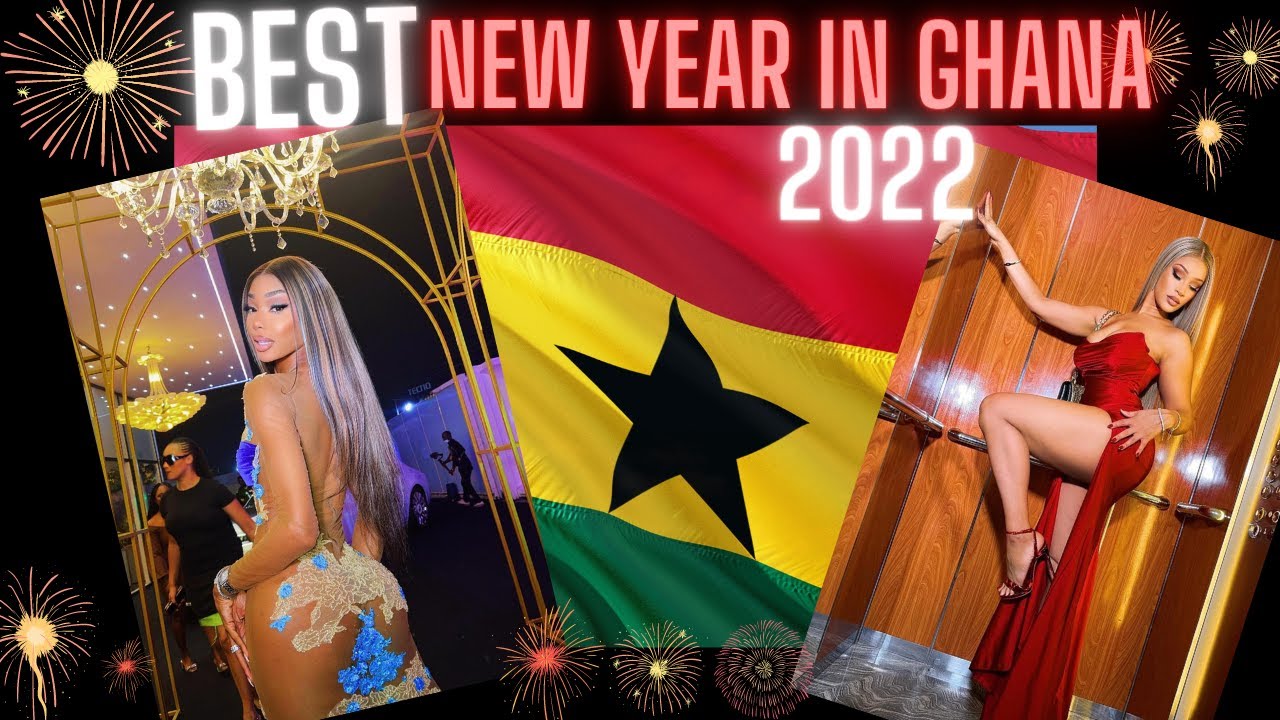 THE BEST NEW YEAR IN GHANA 2022 PART 2 (MUST WATCH!!!!)