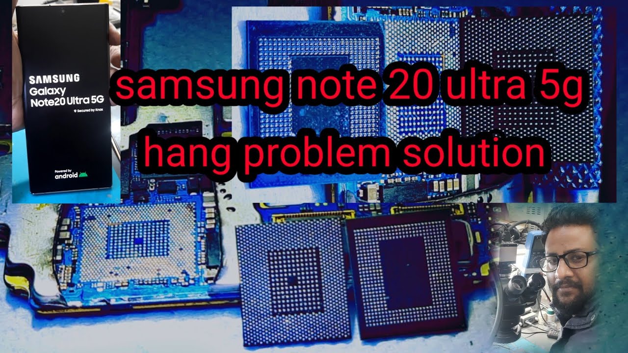 samsung note 20 ultra 5g hang problem