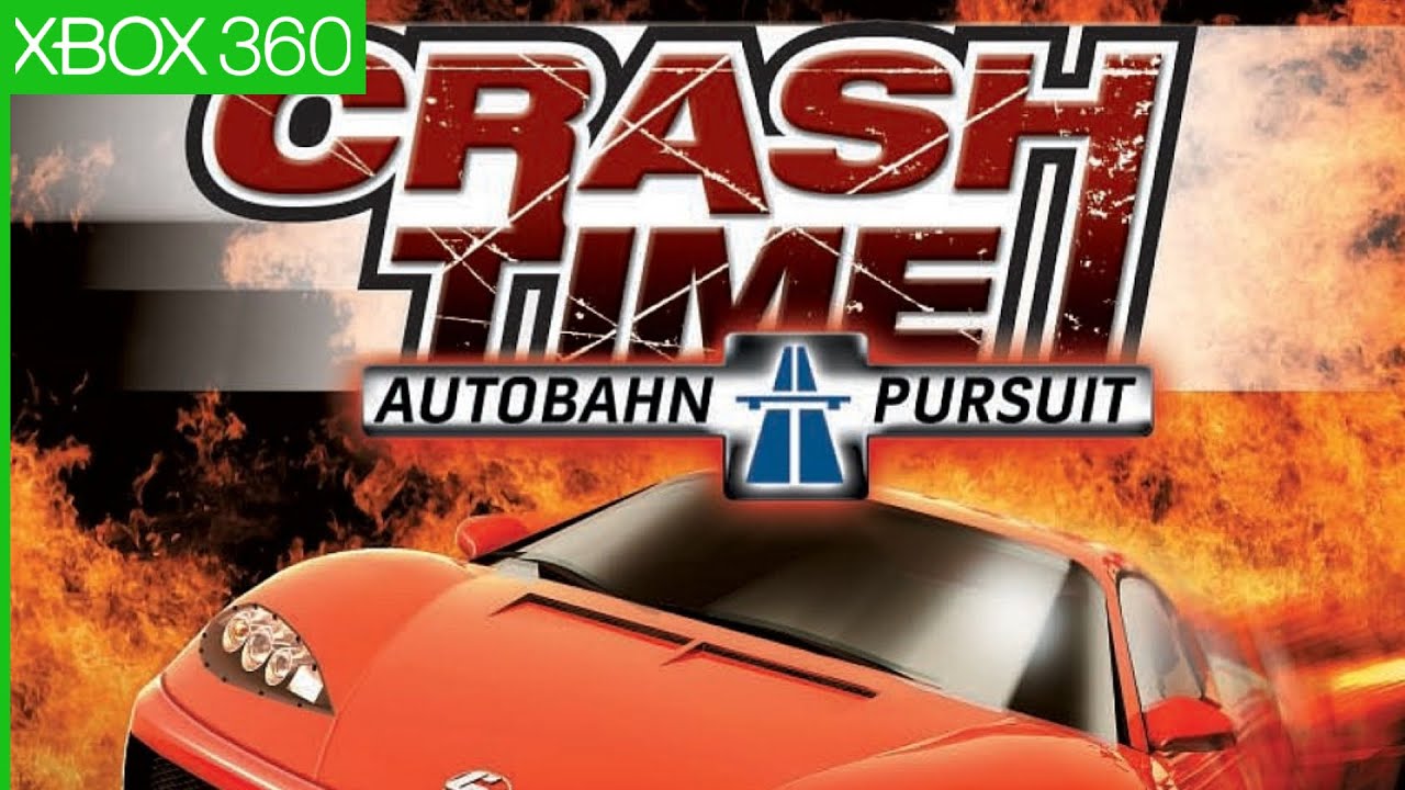 Playthrough [360] Crash TIme: Autobahn Pursuit