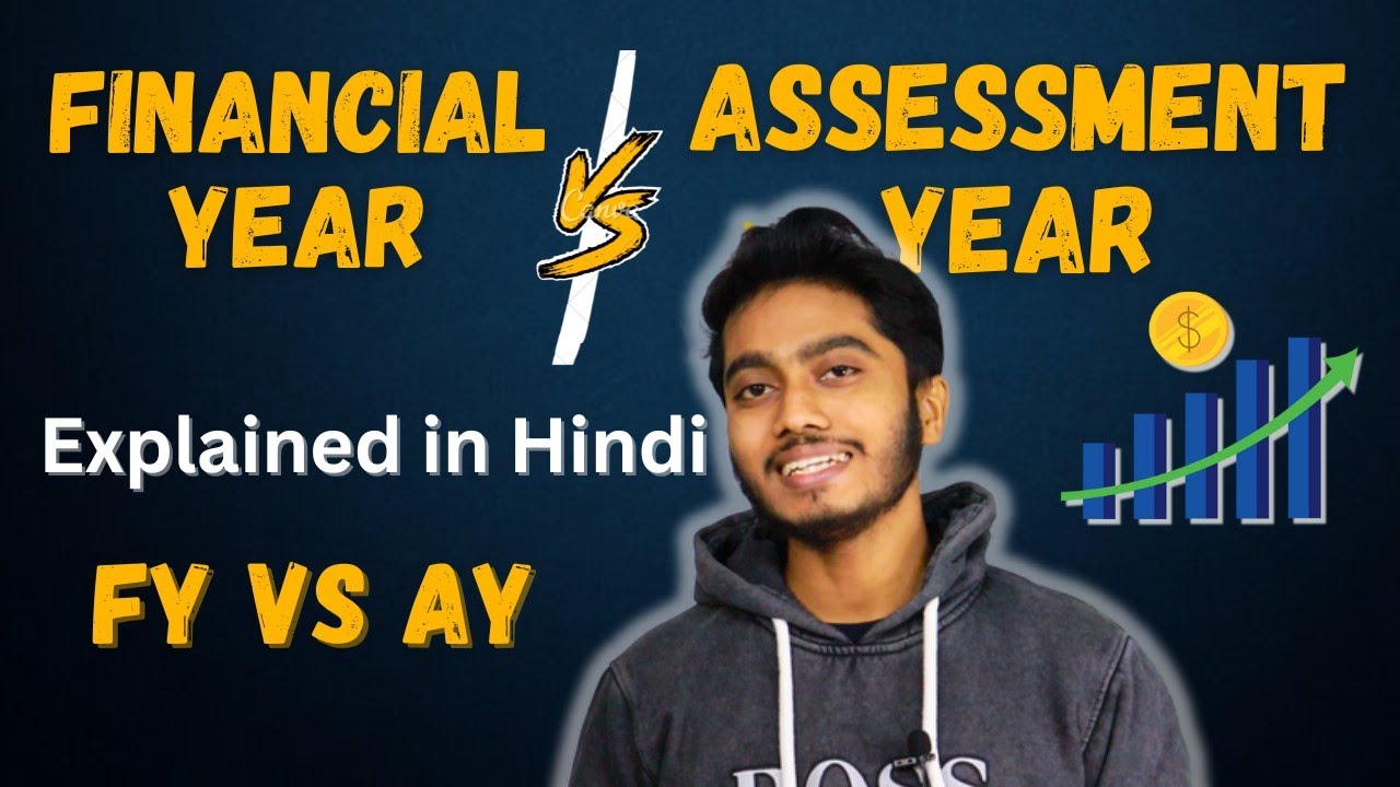 Financial Year & Assessment Year Kya Hota Hai | What is Assessment & Financial Year In Hindi ?