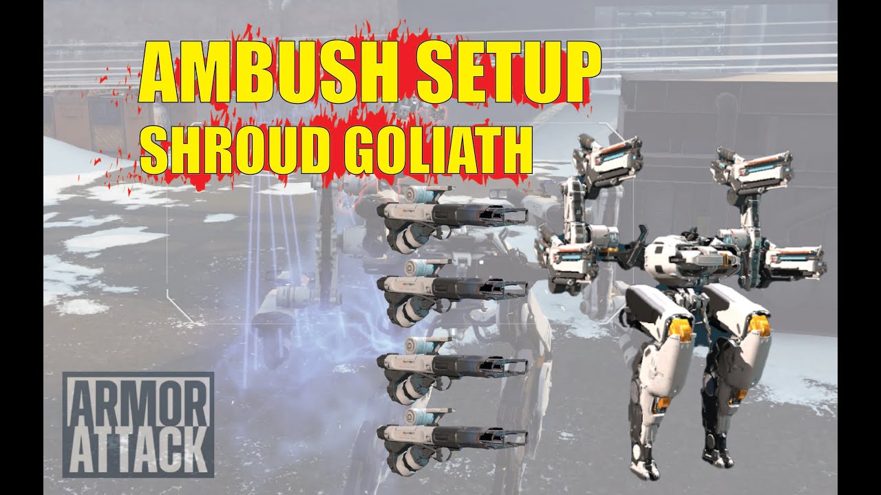 Goliath Shroud is the perfect ambush - Armor Attack - Empyreal faction