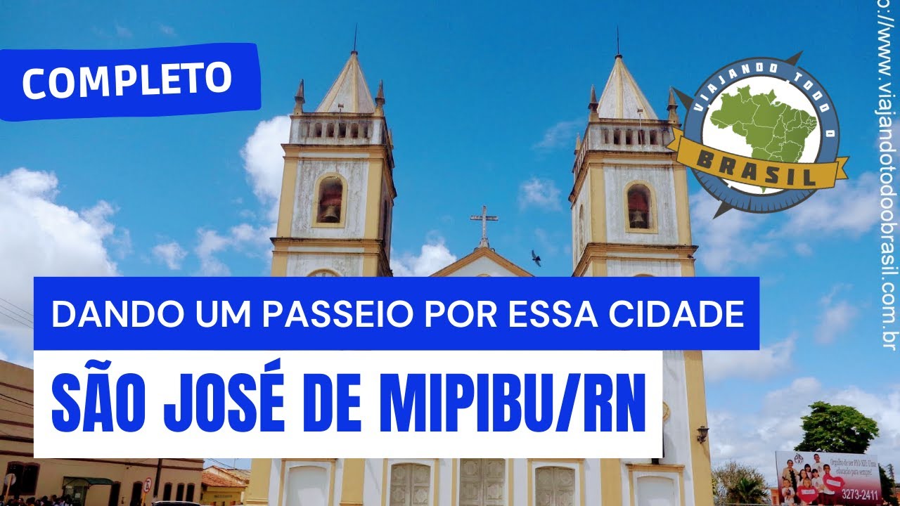 São José de Mipibu/RN - Especial - Viajando Todo o Brasil
