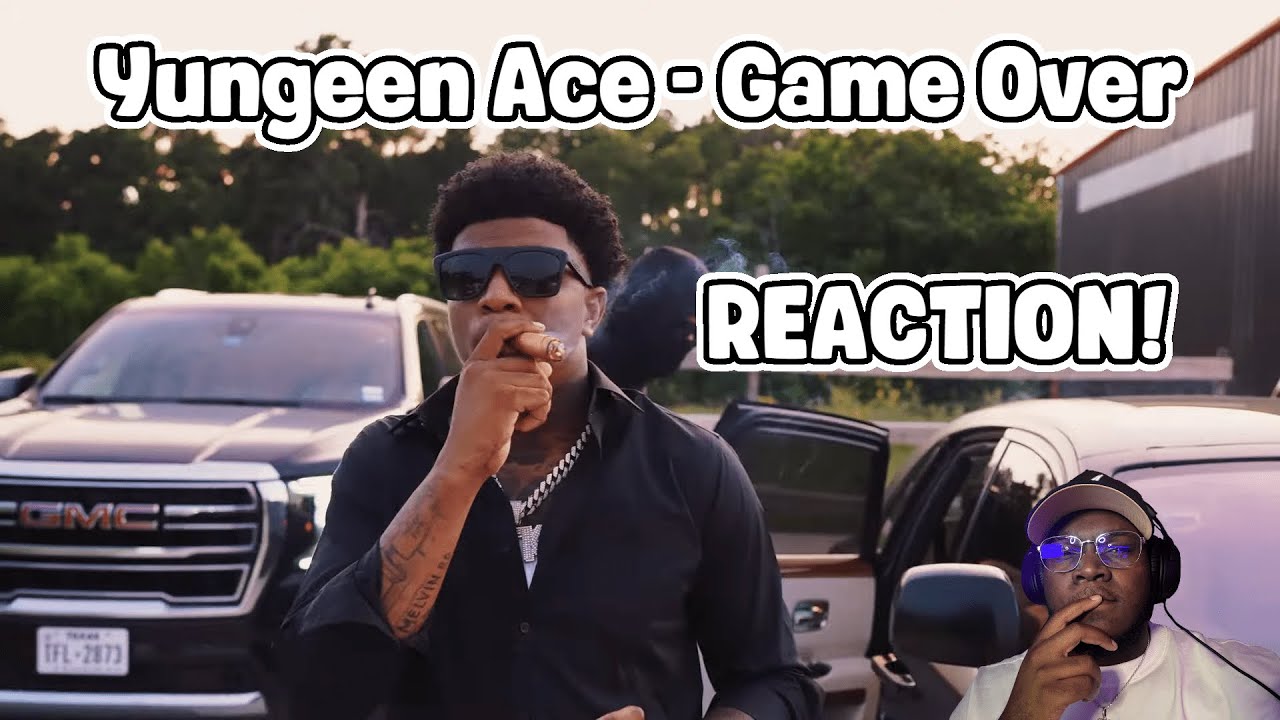 Yungeen Ace - Game Over REACTION