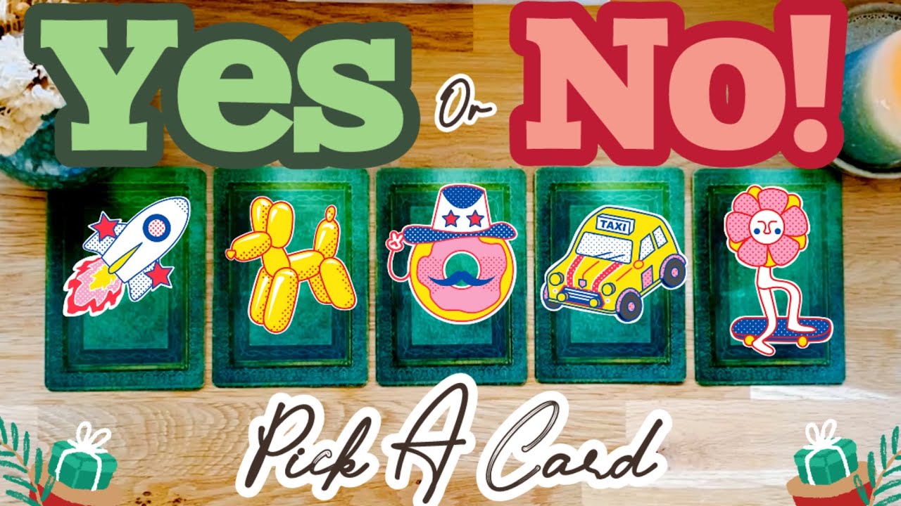 PICK A CARD ✅ YES or NO.. And WHY!? ⛔ Tarot Reading
