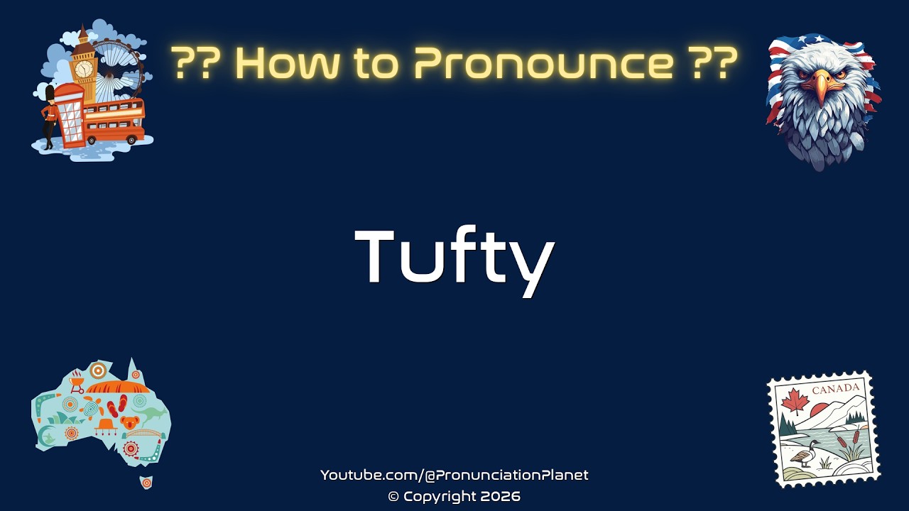 🌿🐾 Как произносить Tufty? (ПРАВИЛЬНО) | Pronunciation Planet