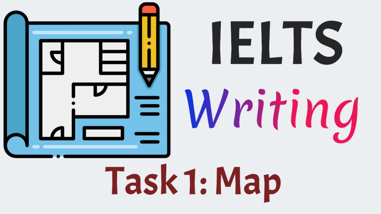 IELTS Writing Task 1: Map