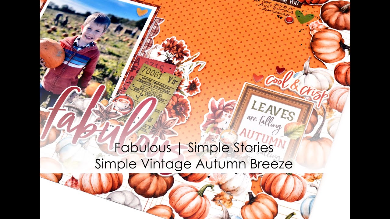 Fabulous | Simple Stories | Simple Vintage Autumn Breeze Collection