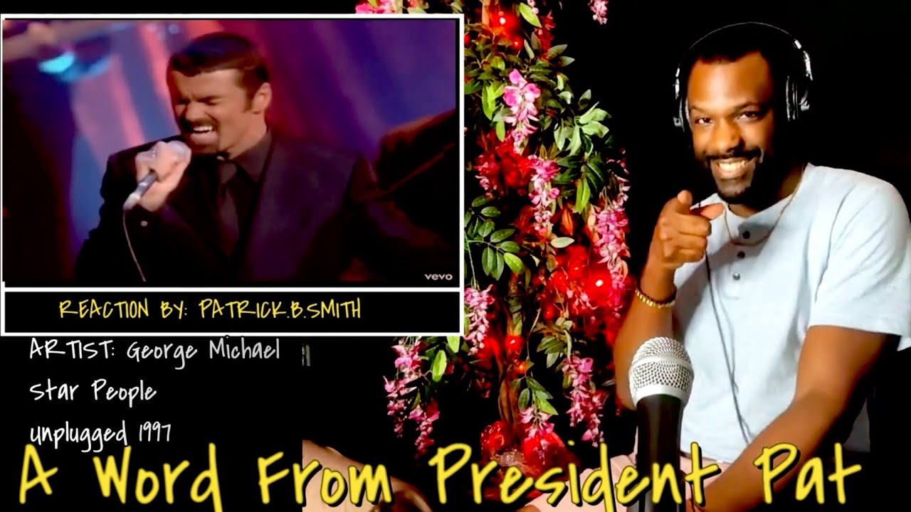 GEORGE MICHAEL - Star People- Unplugged 1996 - REACTION VIDEO