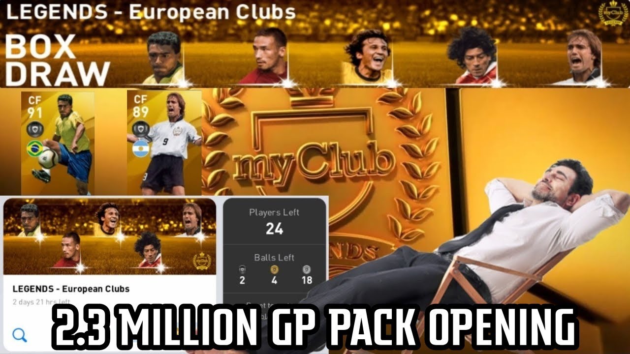 2,300,000 GP/92 PACKS LEGENDS: EUROPEAN CLUBS BOX DRAW | PES 2020 MOBILE