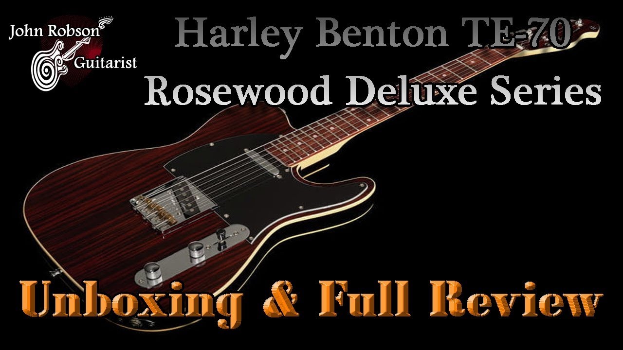 Harley Benton TE-70 Rosewood Deluxe Unboxing & Review