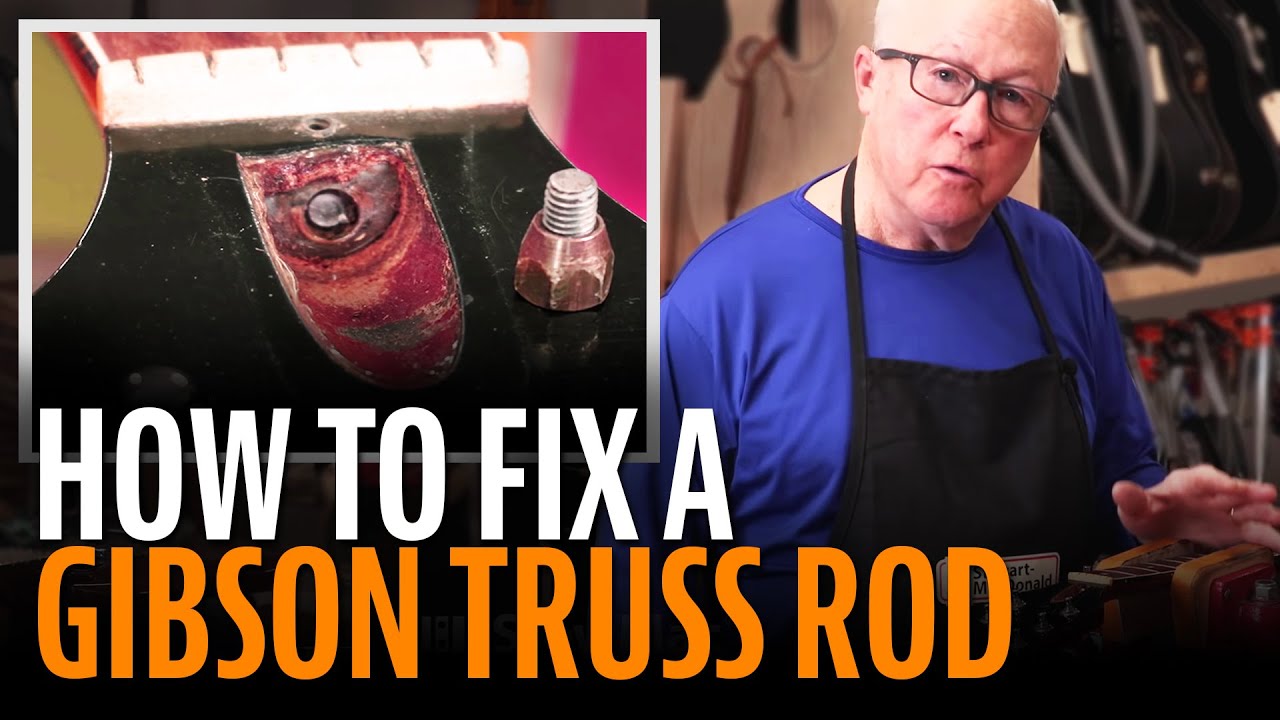 How to fix a Gibson truss rod