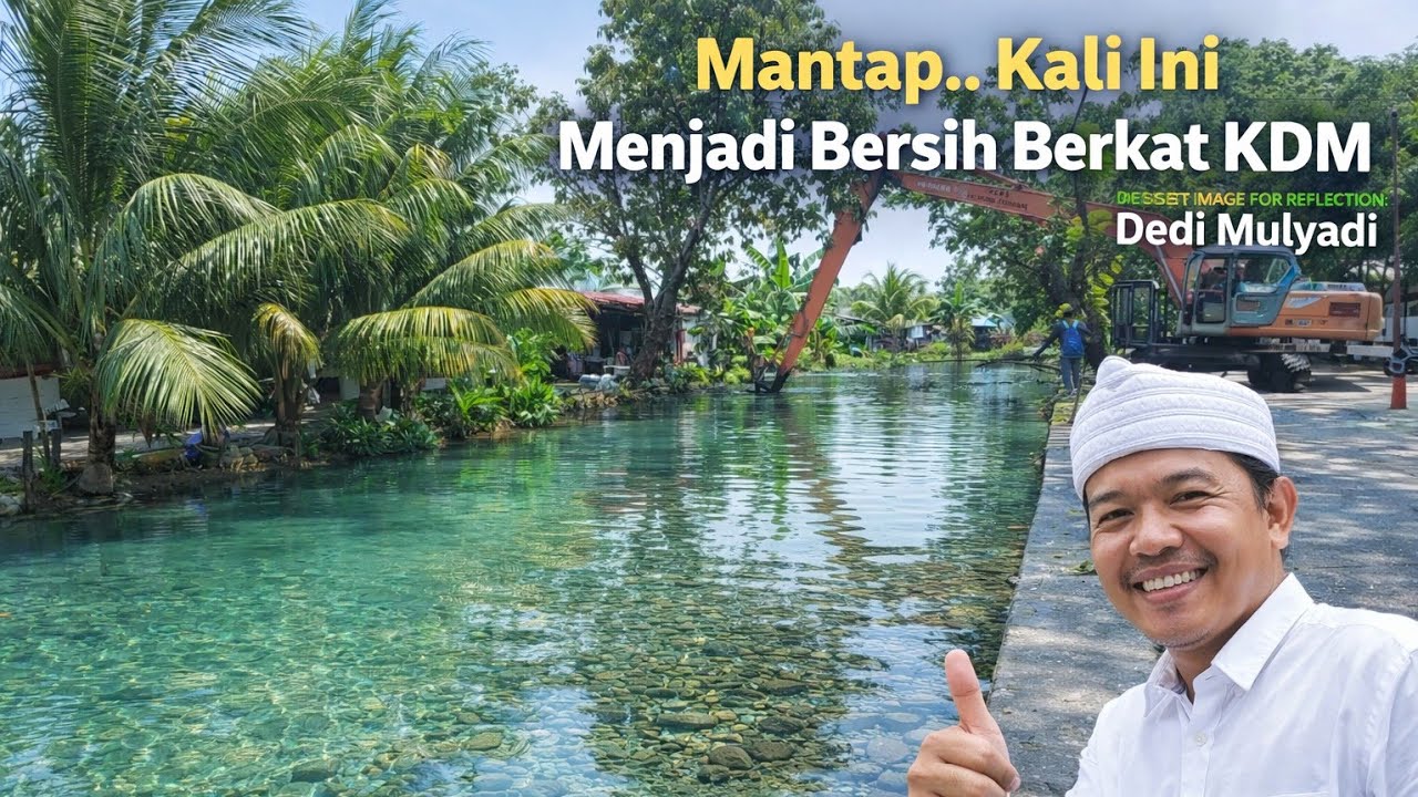 MANTAP..!! BERKAT BAPA AING SEMUA KALI DI NORMALISASI DAN JADI BERSIH