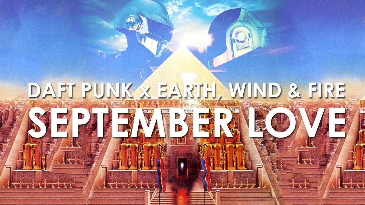 Daft Punk, Earth Wind & Fire - September Love (Flipboitamidles Mashup)