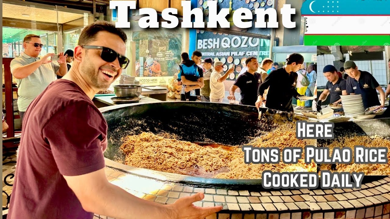 Tashkent Uzbekistan | Besh Qozon Pilaf Center & Top Places to Visit