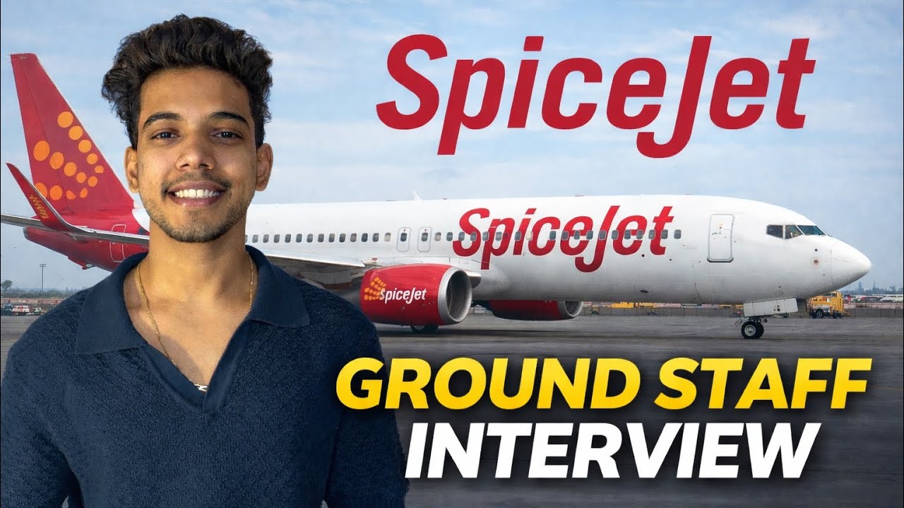 SpiceJet Ground Staff Interview Details 2026 | Full Criteria & Process