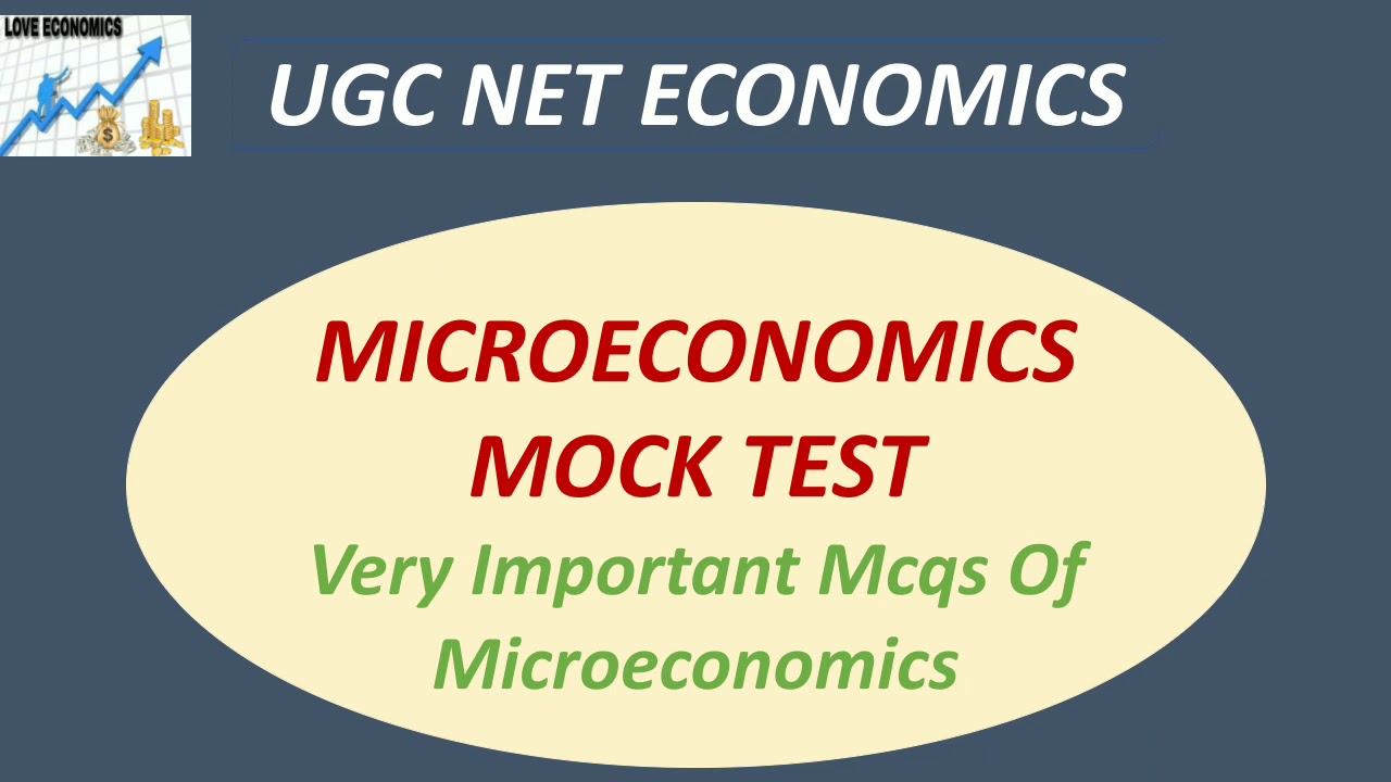 Mock test microeconomics | microeconomics | UGC NET ECONOMICS | NET / JRF | Type A Learner