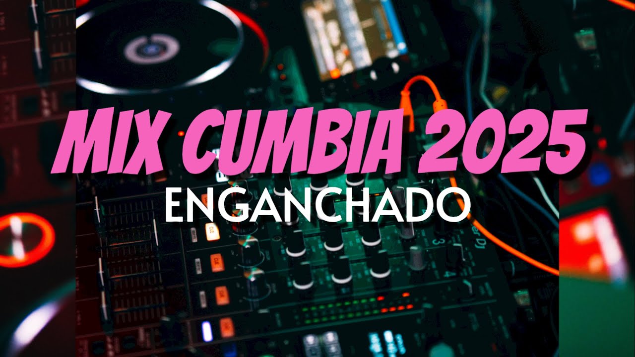 MIX CUMBIA 2025 | Enganchado | E.D.C ESTUDIO