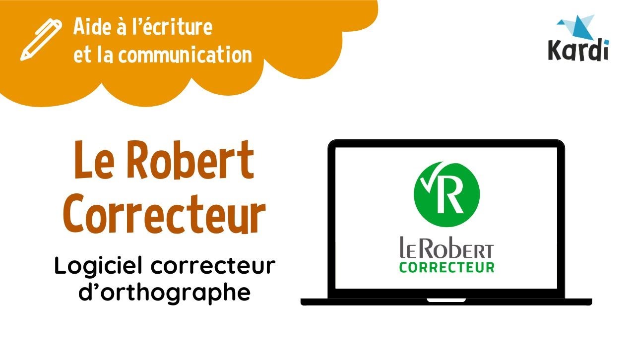 D&eacute;couvrez Le Robert Correcteur, logiciel correcteur d'orthographe