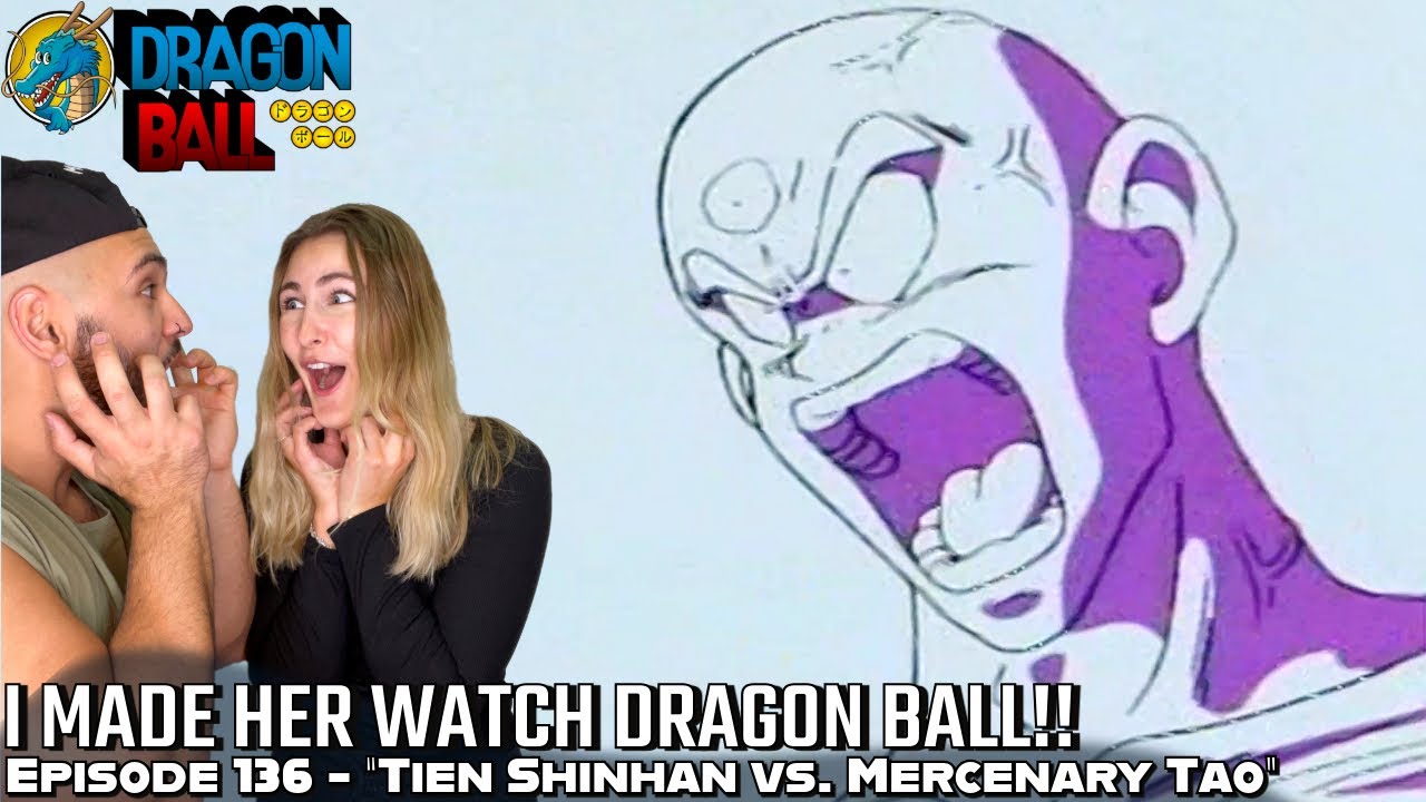 TIEN SHOWS TAO NO MERCY!! Girlfriend's Reaction Original DB Episode 136