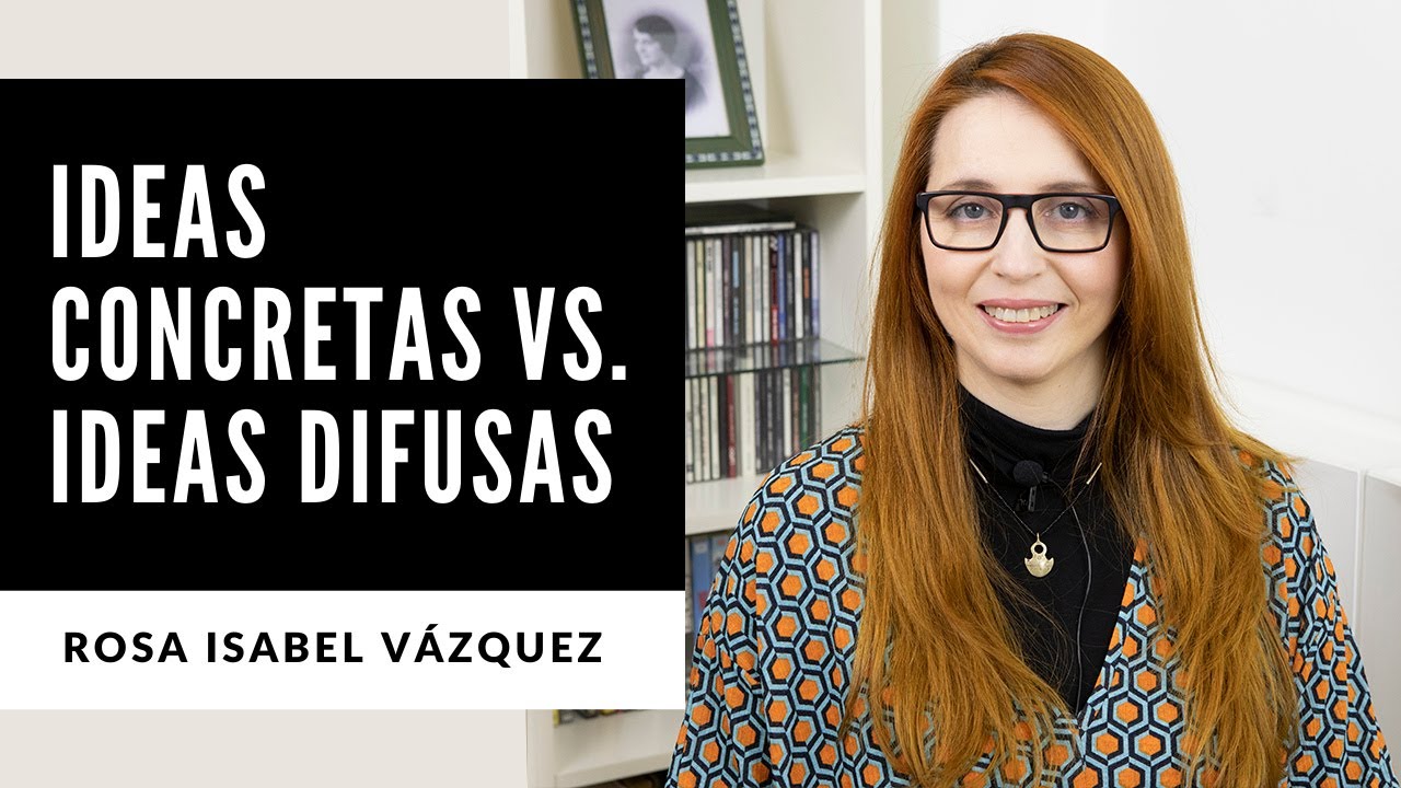 Ideas concretas vs. ideas difusas