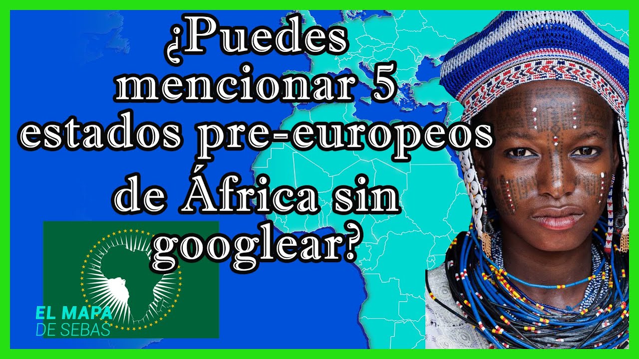 🌍¿Qué había en ÁFRICA antes del REPARTO? 🌍 - El Mapa de Sebas