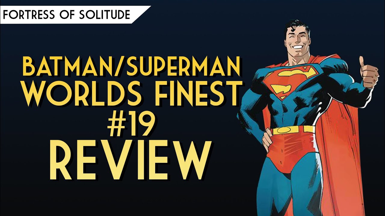 PHANTOM RIDDLES: FINALE | Batman/Superman: Worlds Finest #19 REVIEW