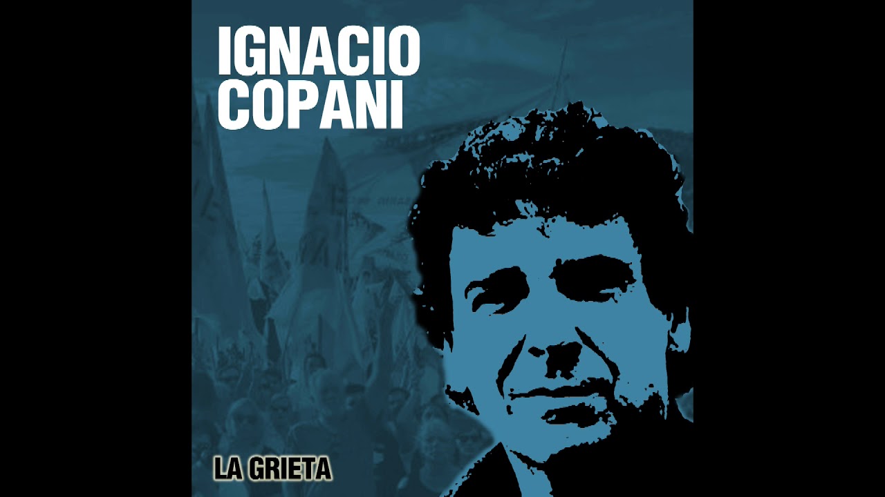 La Grieta - Ignacio Copani