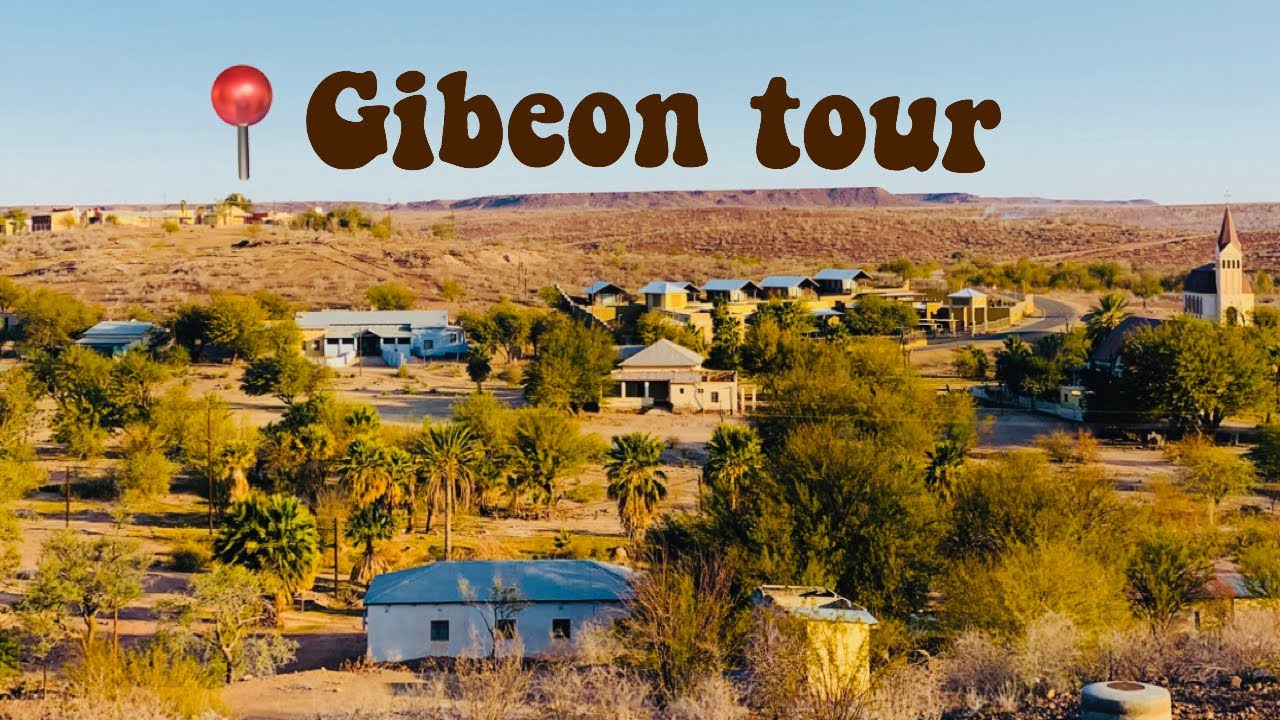 A TOUR OF MY HOMETOWN|| Gibeon, Namibia||