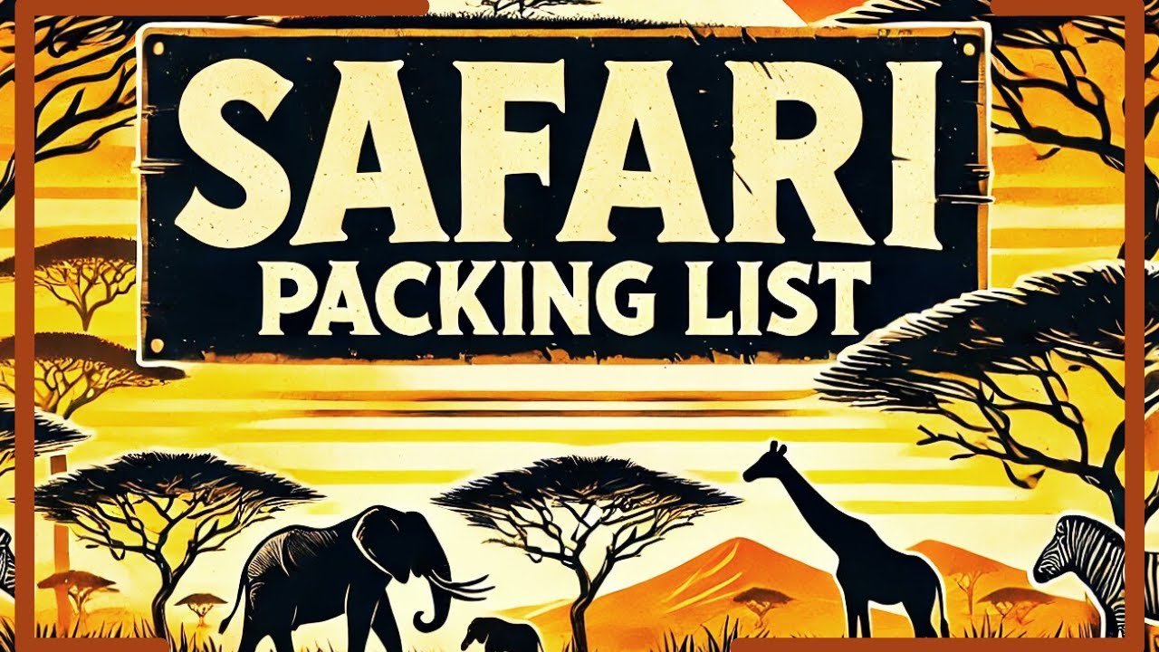 #1 African Safari Packing List 🦁 Must-Have Essentials for Your Adventure 🧳 BUCKET LIST!