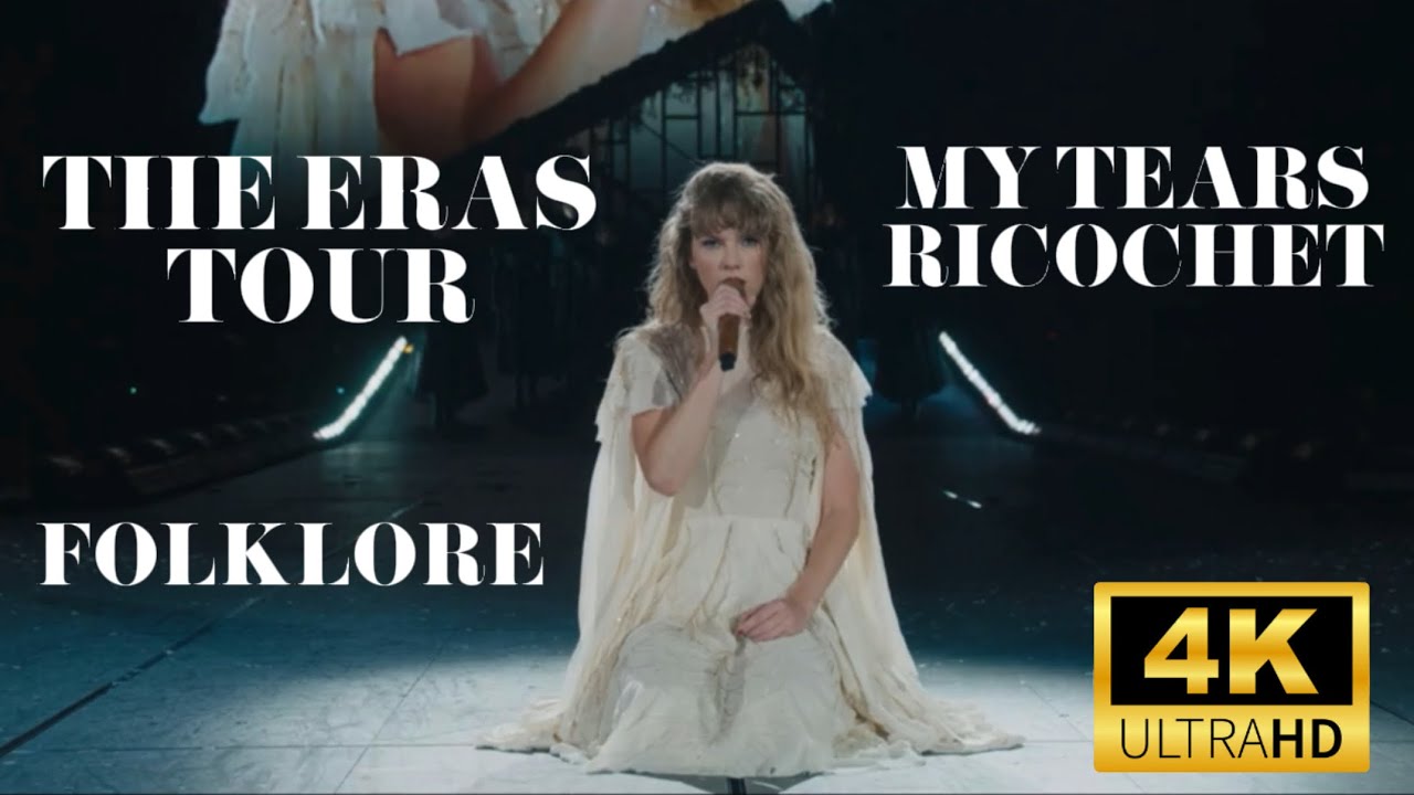 Taylor Swift - The Eras Tour (My Tears Ricochet 4K performance with lyrics)