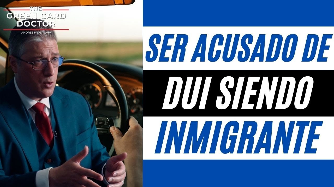 Como lidiar con un DUI si eres un Inmigrante