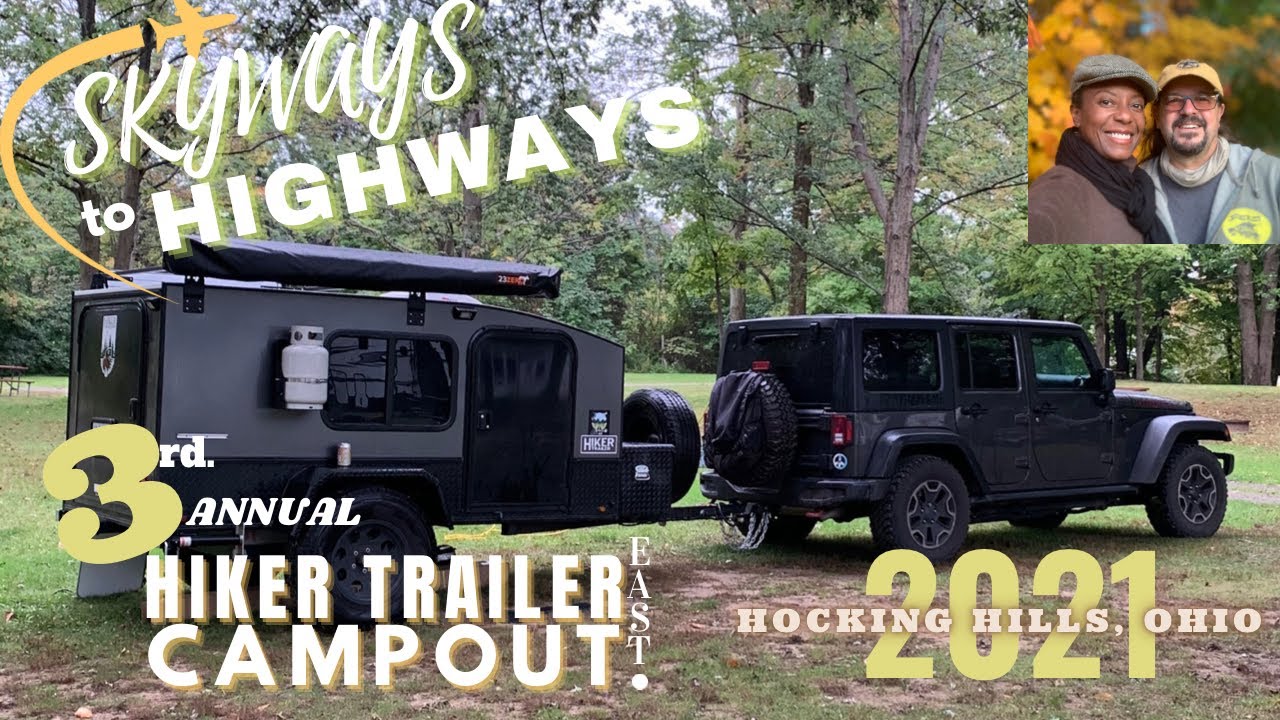 HIKER TRAILER CAMPOUT EAST 2021: HOCKING HILLS, OHIO