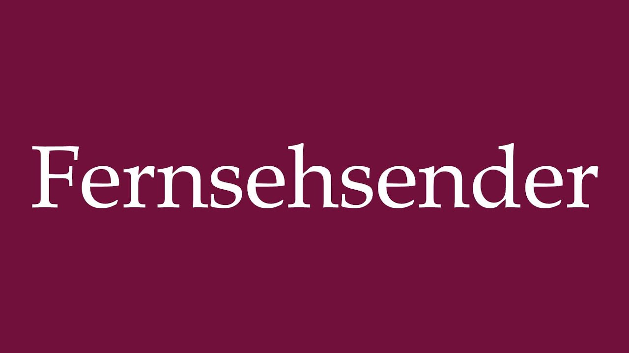 How to Pronounce ''Fernsehsender'' (TV Channel) Correctly in German