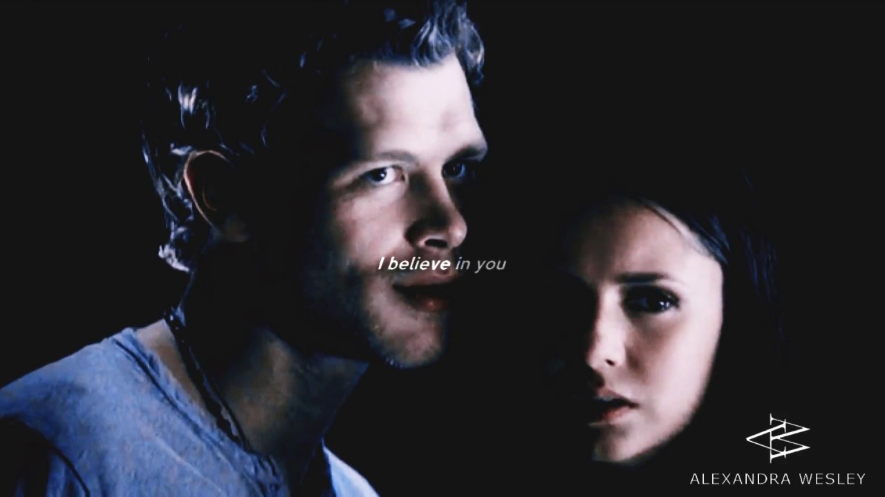 KLAUS & KATHERINE — I believe in you (+ Elena).