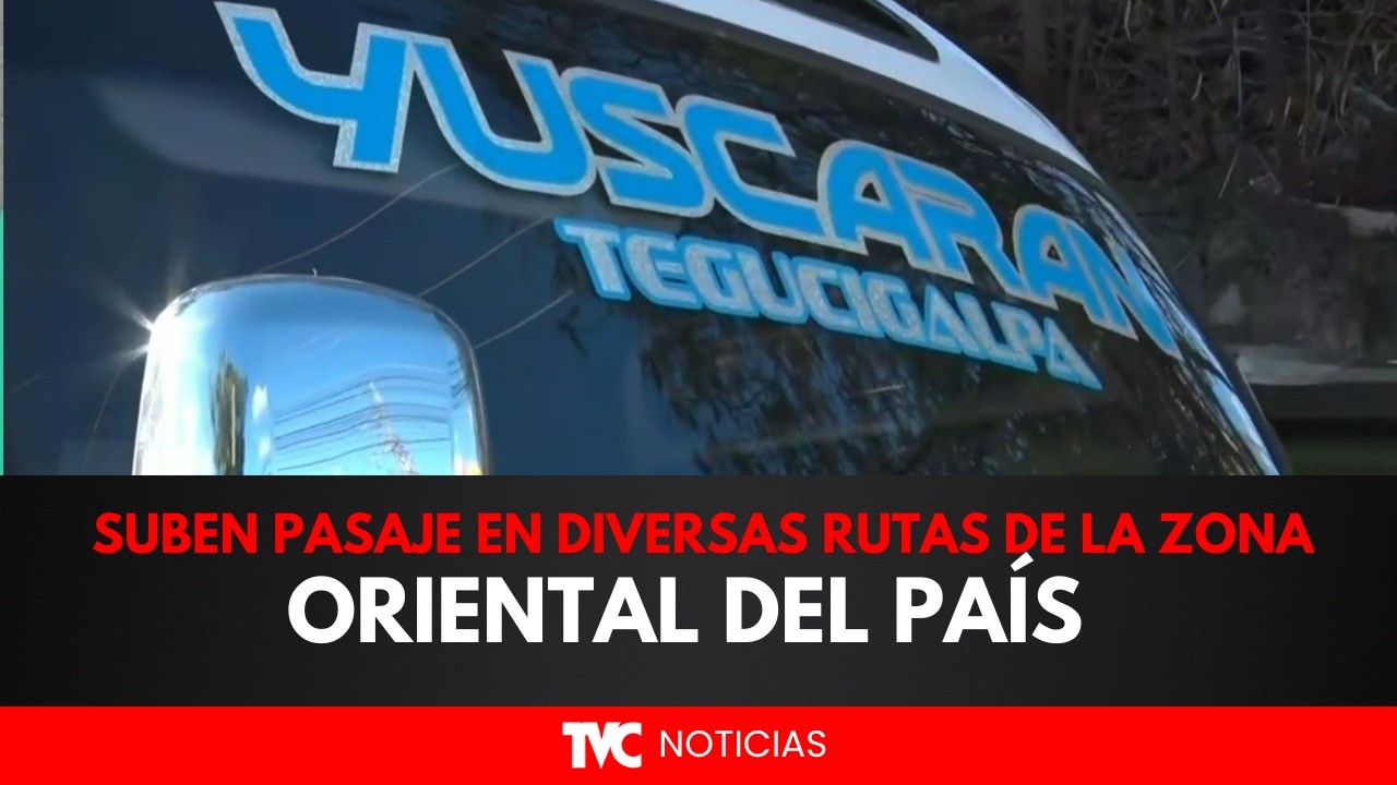 Suben pasaje en diversas rutas de la zona oriental del país