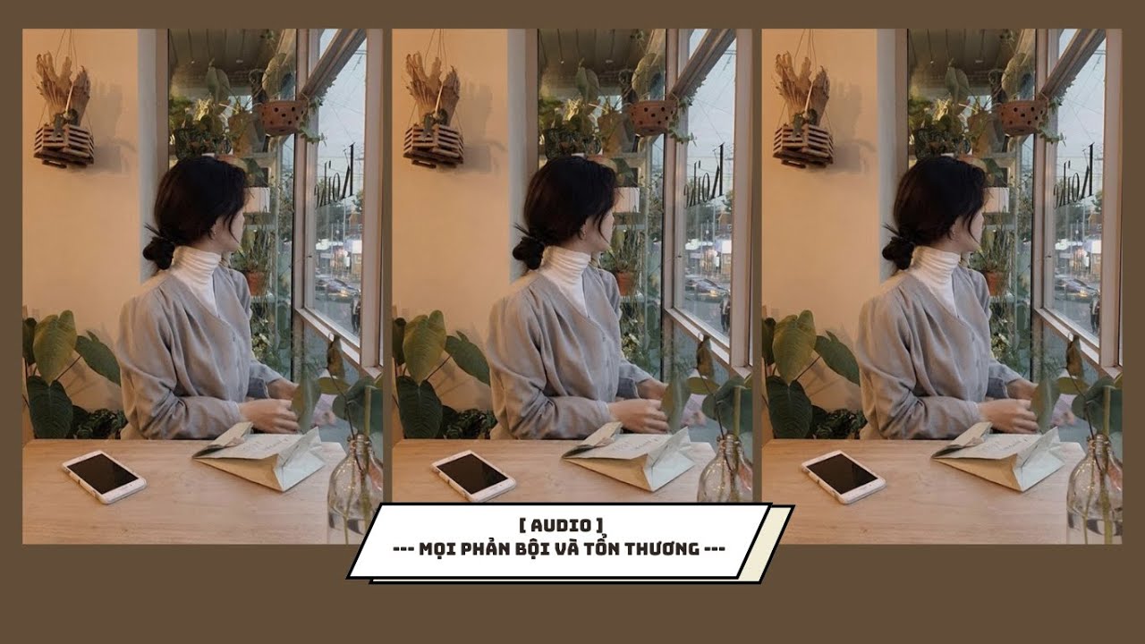 [ FULL ] : || MỌI PHẢN BỘI VÀ TỔN THƯƠNG || RIN~
