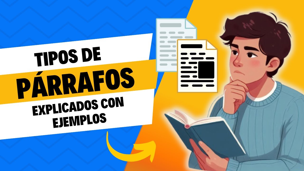 Tipos de párrafos explicados con ejemplos