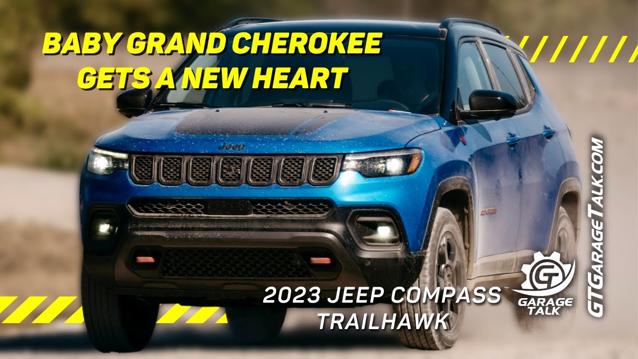 2023 Jeep Compass Trailhawk: The Baby Grand Cherokee Gets a New Heart