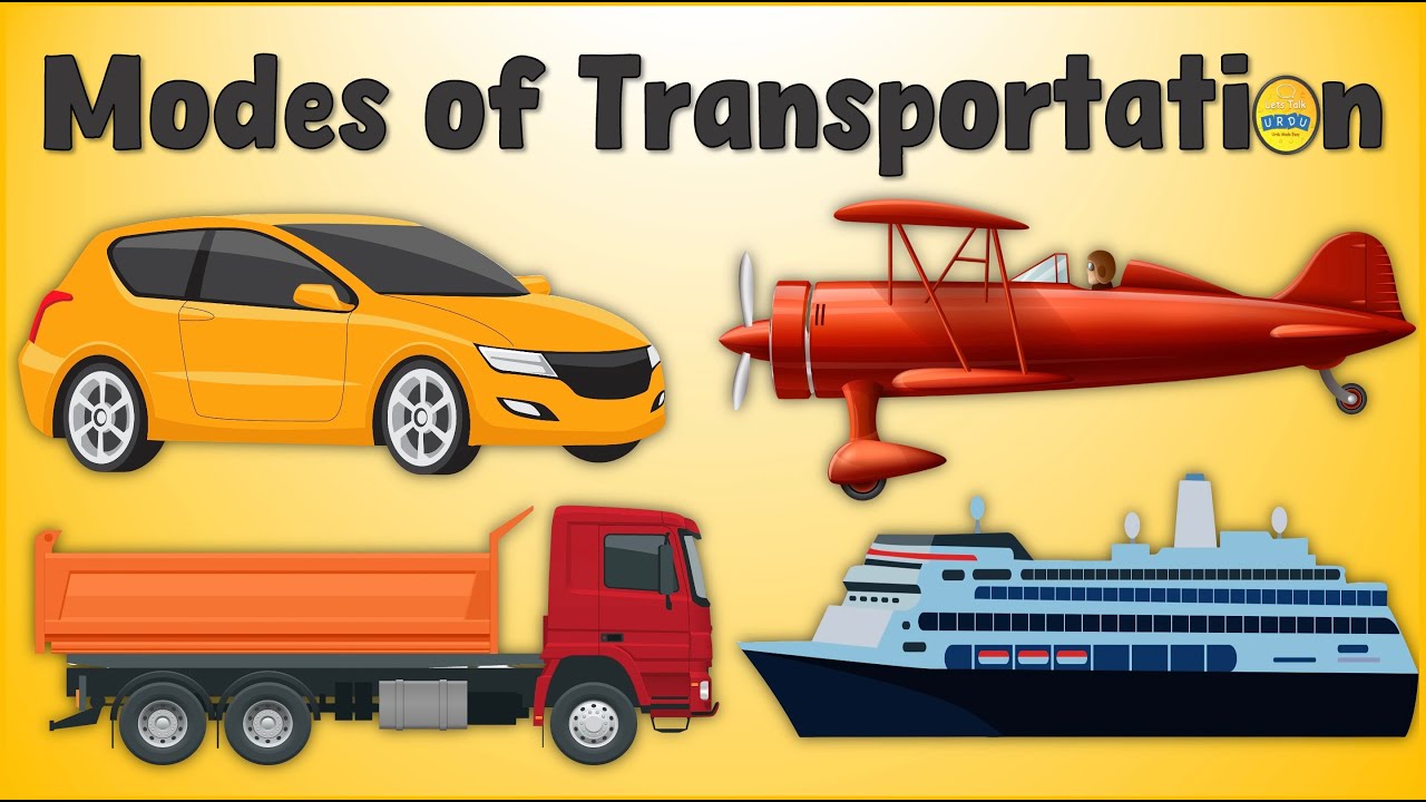 Modes of Transportation for kids in Urdu - Land, Air and Water Transport