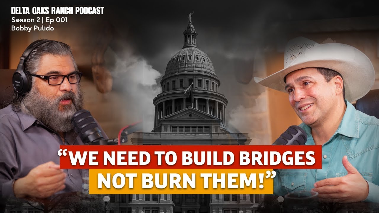 Bobby Pulido on Family, Unity, and Why He May Run for Congress | Delta Oaks Ranch Podcast