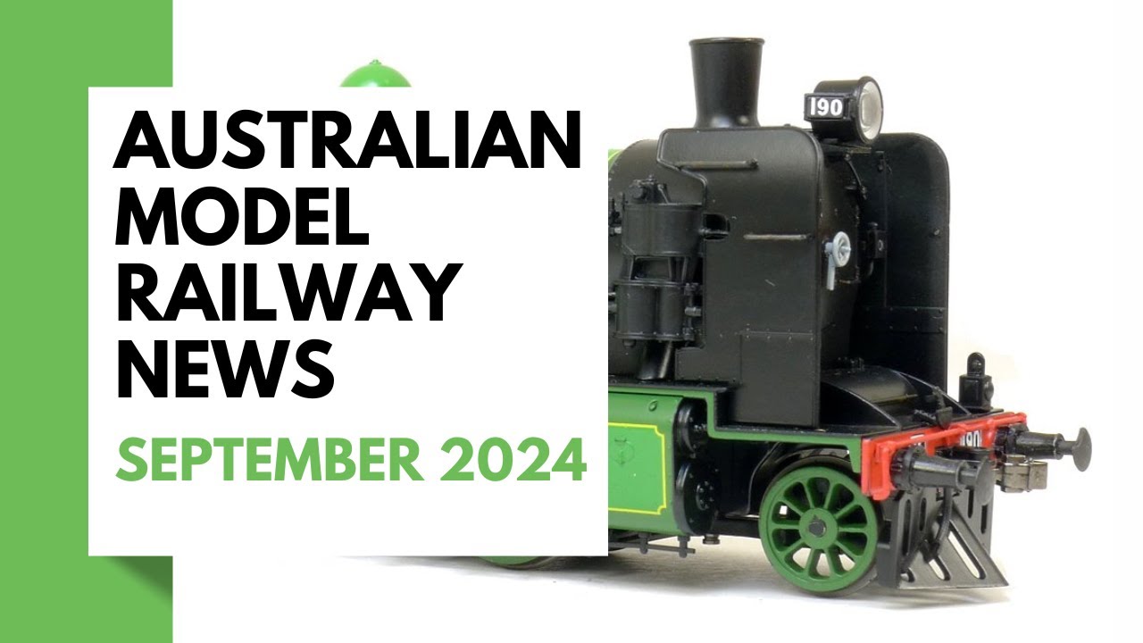 Australian Model Railway News - September 2024