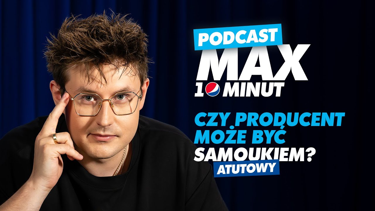 Atutowy: żeby stworzyć hit, potrzebna jest empatia. #MAX10minut