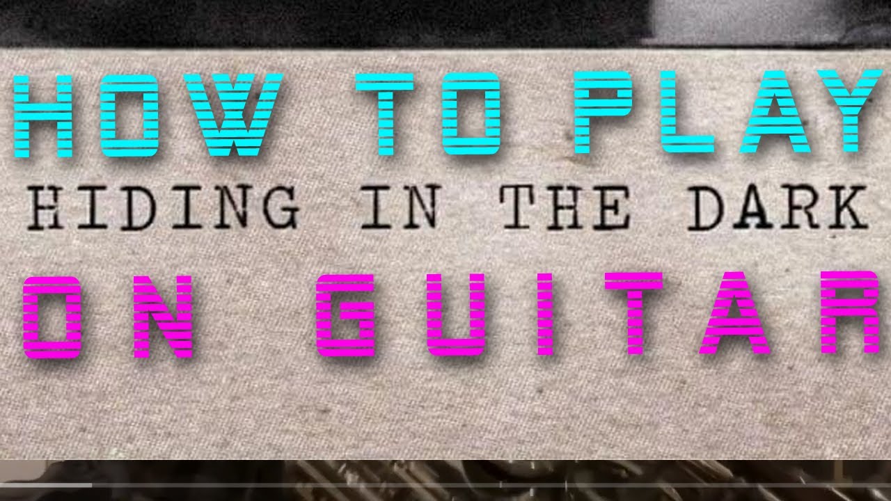 Learn how to play Jake Hill - HIDING IN THE DARK - on Guitar -  Easy Lofi songs for guitar 2022