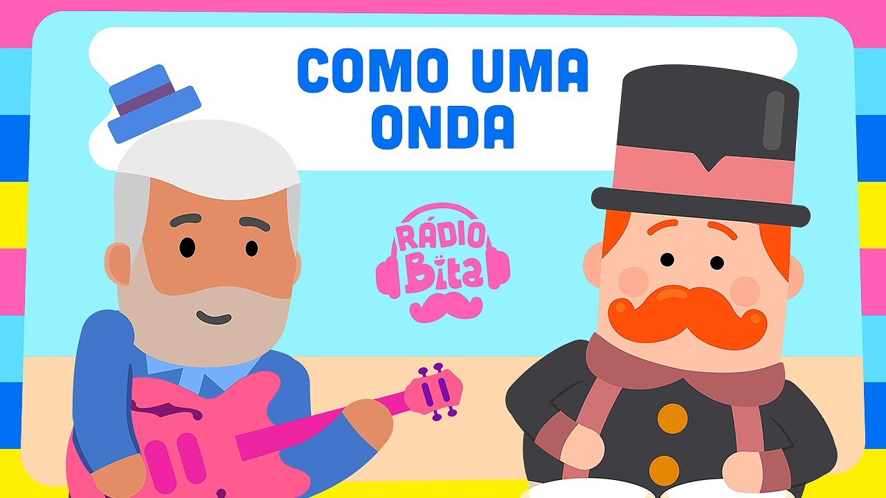 R&aacute;dio Bita - Como uma Onda ft. Lulu Santos