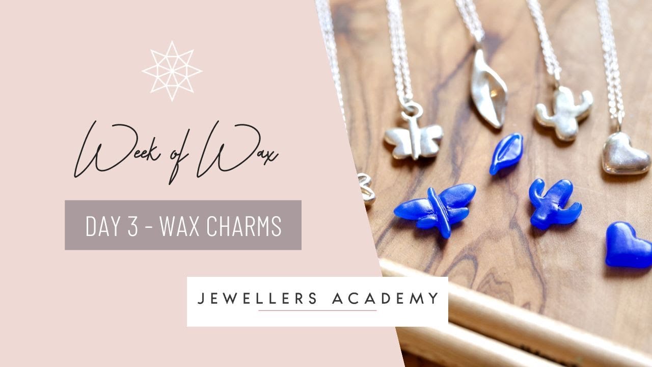 Day 3 - Week of Wax - Wax Charms