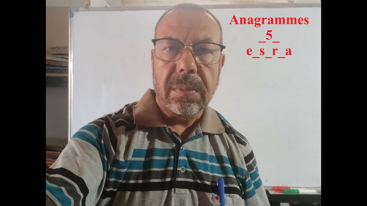 Anagrammes 5  e s r a