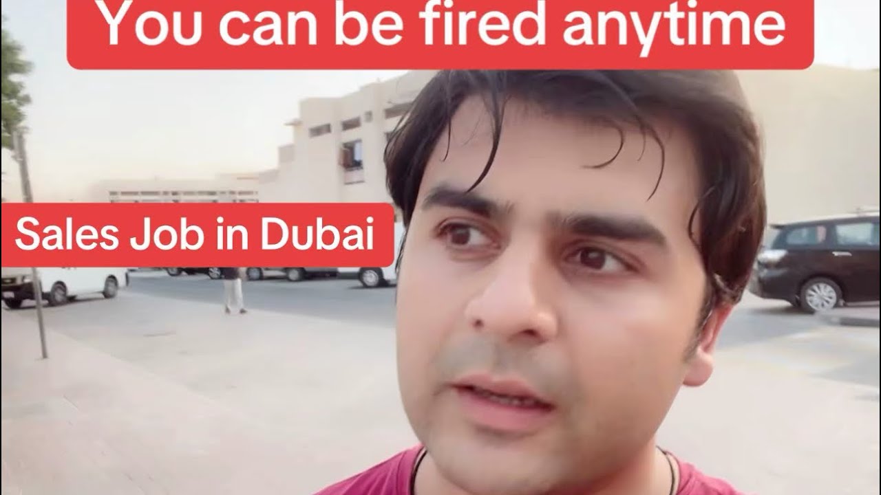 Why You Can Be Fired Anytime in a Dubai Sales Job &ndash; The Harsh Reality | The Mindset Buzz