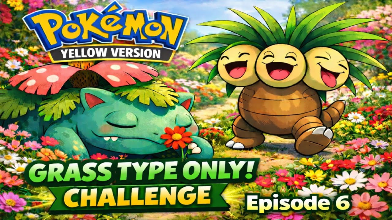 Evolutions! Grass Type Only Challenge Pokémon Yellow Version Episode 5