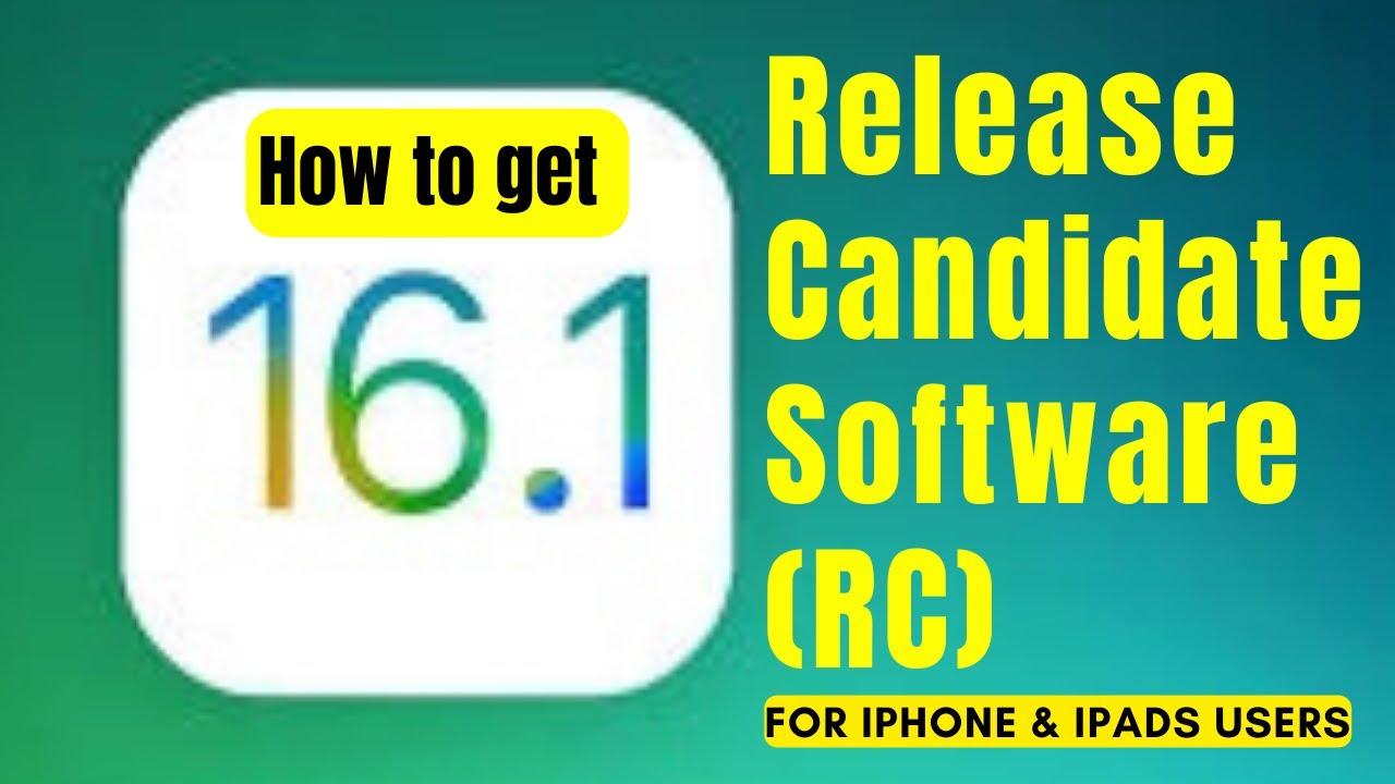 How To Get iOS 16.1 Release Candidate (RC) Software at Your iPhone & iPads (iOS 16.1 RC)